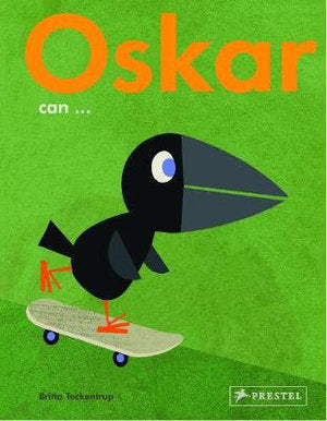 Oskar Can . . . by TECKENTRUP, BRITTA