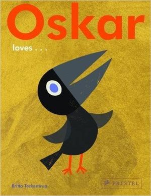 Oskar Loves... by TECKENTRUP, BRITTA
